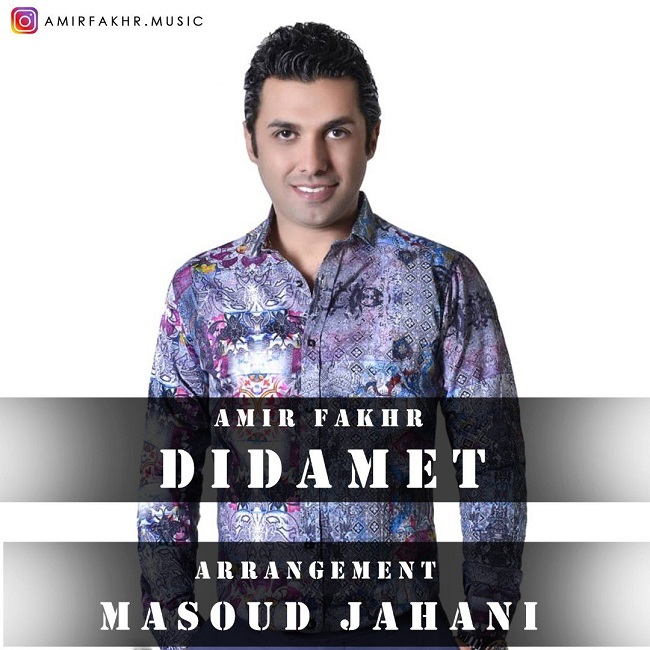 Amir Fakhr – Didamet
